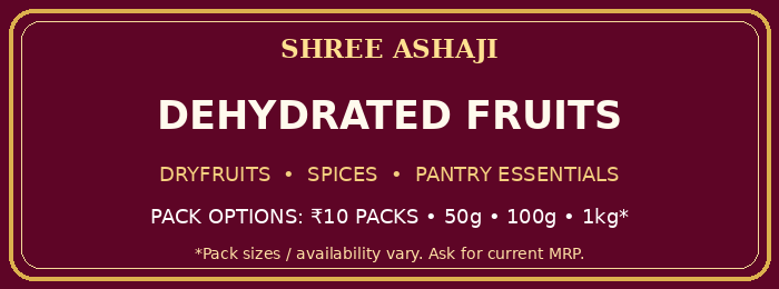 Shree Ashaji Dehydrated Fruits label