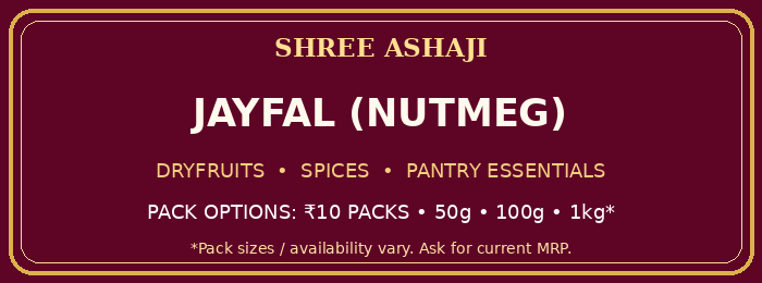 Shree Ashaji Jayfal (Nutmeg) label
