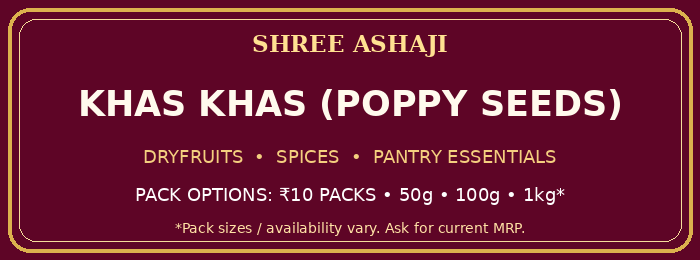 Shree Ashaji Khas Khas (Poppy Seeds) label